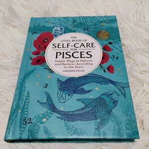 Adams Media, The Little Book Of Self-Care For Pisces